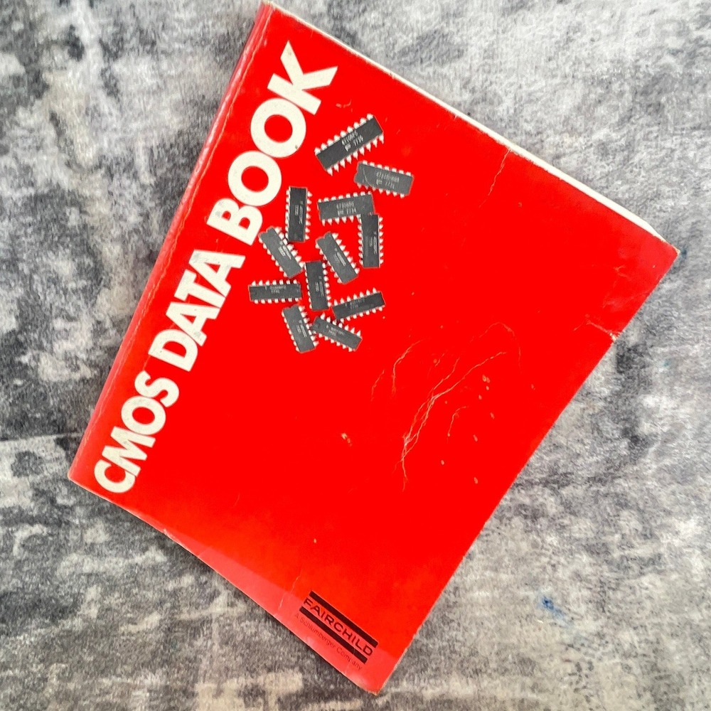 CMOS Data Book Technical Manual 4000B Series Fairchild Logic Reference‎